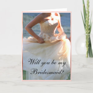 Will you be my bridesmaid greeting card