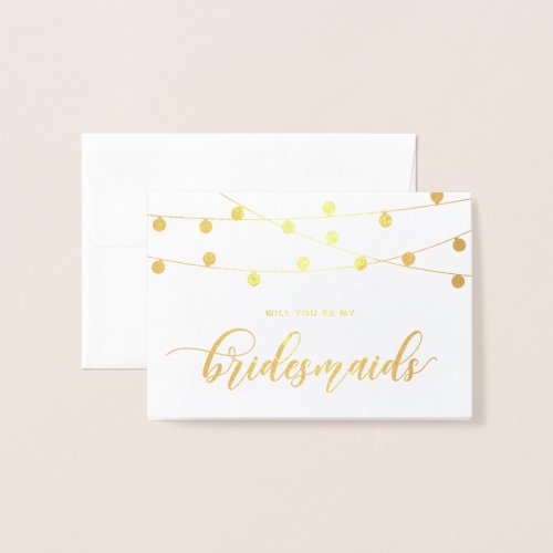Will You Be My Bridesmaid Hanging String Lights Foil Card