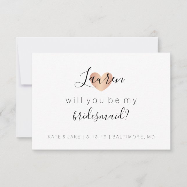 Will You Be My Bridesmaid - Heart's Glam Rose Gold Invitation (Front)