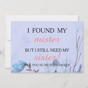 Will you be my bridesmaid? invitation