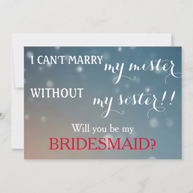 Will you be my bridesmaid? invitation (Front)