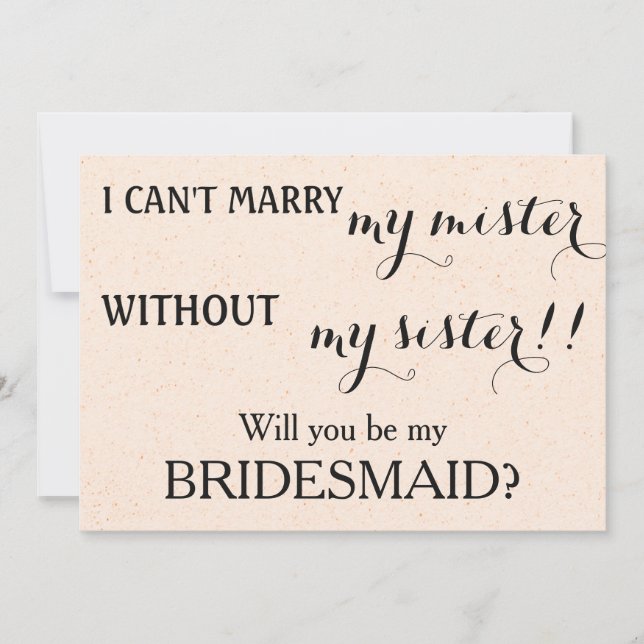 Will you be my bridesmaid? invitation (Front)
