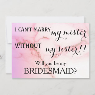 Will you be my bridesmaid? invitation