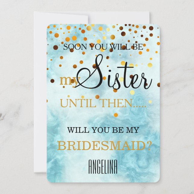 Will you be my bridesmaid? invitation (Front)
