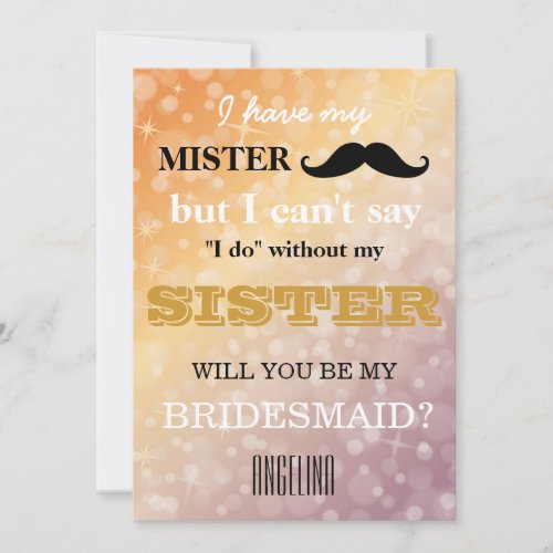 Will you be my bridesmaid?