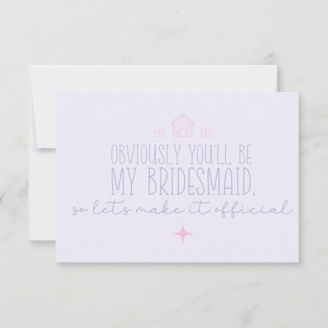Will You Be My Bridesmaid Invitation (Front)