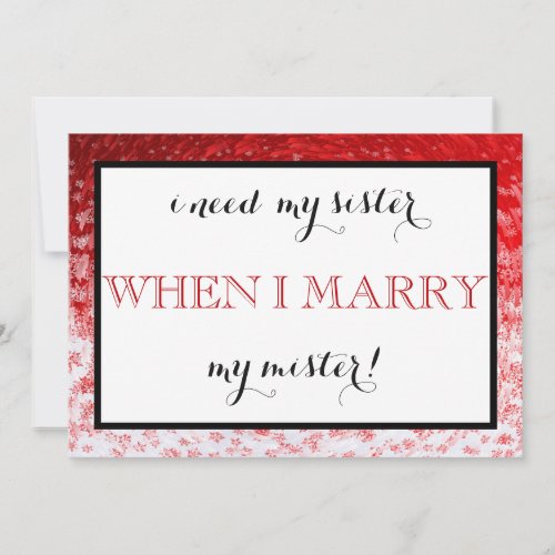 Will you be my bridesmaid?