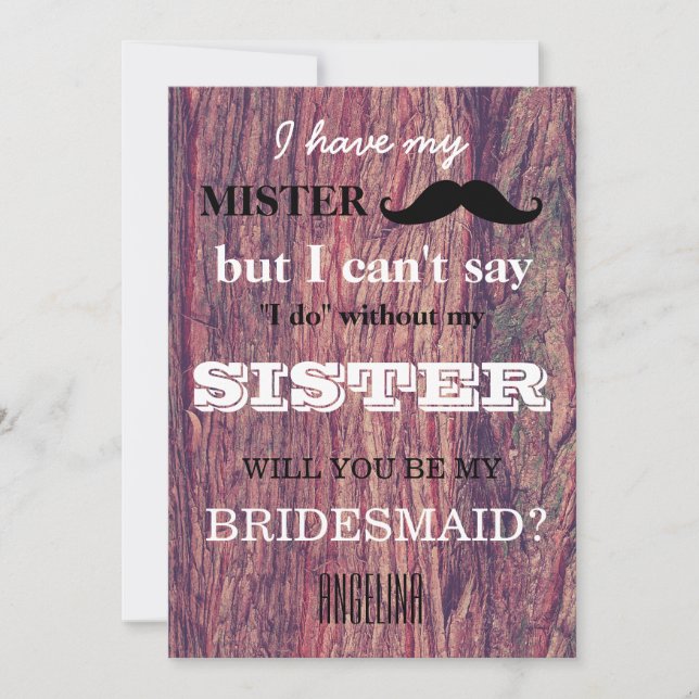 Will you be my bridesmaid? invitation (Front)
