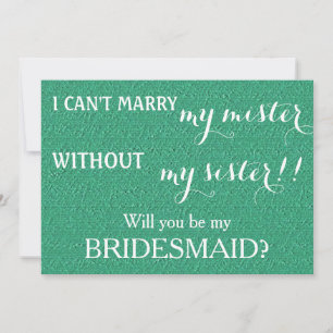 Will you be my bridesmaid? invitation