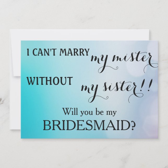 Will you be my bridesmaid? invitation (Front)