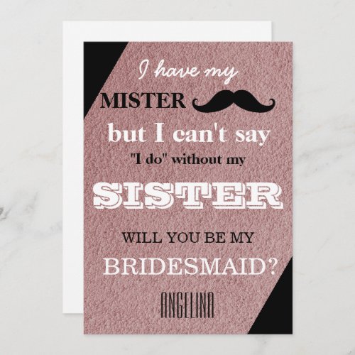 Will you be my bridesmaid invitation