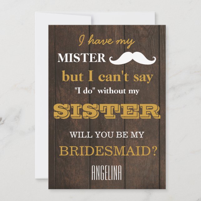 Will you be my bridesmaid? invitation (Front)