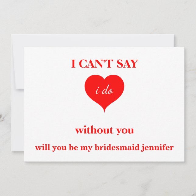 Will you be my bridesmaid? invitation (Front)