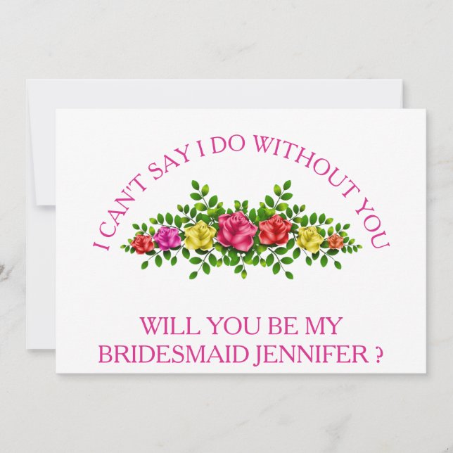 Will you be my bridesmaid? invitation (Front)