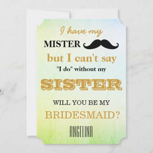 Will you be my bridesmaid invitation