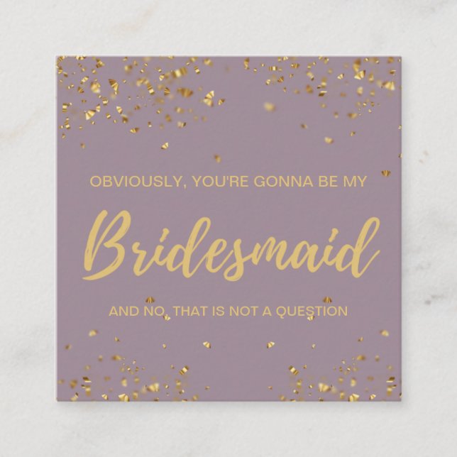 Will you be my Bridesmaid invitation card (Front)