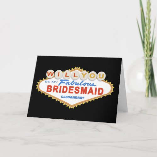 Will You Be My Bridesmaid Las Vegas Sign Card