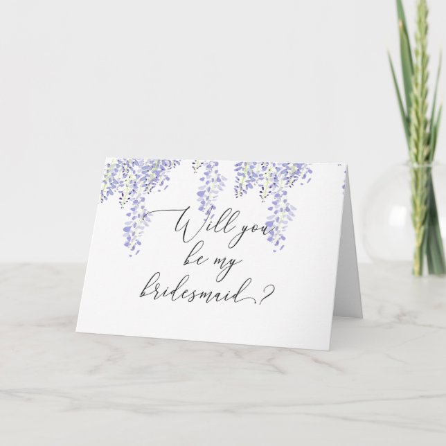 Will You Be My Bridesmaid? Lavender Wisteria Card (Front)