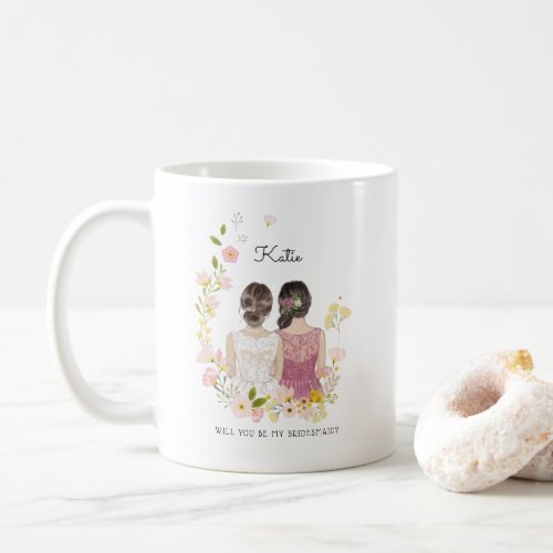 Will you be my BridesmaidMaid of Honor Proposal Coffee Mug