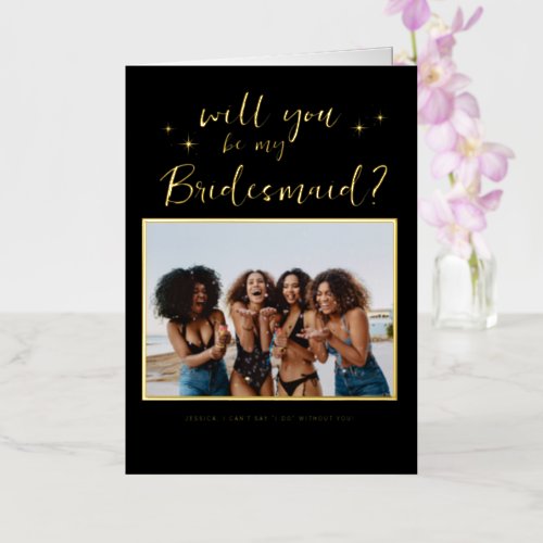 Will you be my BridesmaidMaid of Honor Proposal Foil Greeting Card