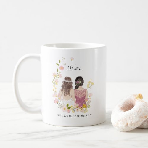 Will you be my BridesmaidMaid of Honour Proposal  Coffee Mug