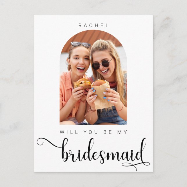 Will you be my Bridesmaid Minimalist Photo Script Postcard (Front)
