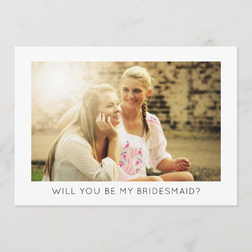 Will You Be My Bridesmaid Modern Minimalist Photo Invitation