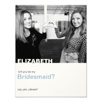 Will You Be My Bridesmaid Modern Photo Card