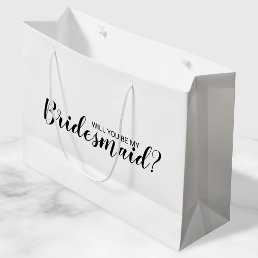 Will You Be My Bridesmaid? Modern Proposal Large Gift Bag