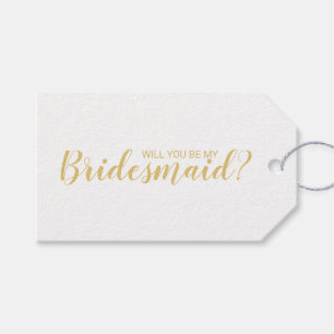 Will You Be My Bridesmaid? Modern Script Gold Gift Tags