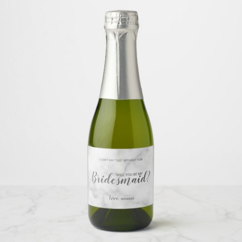 Will You Be My Bridesmaid Modern White Marble Sparkling Wine Label