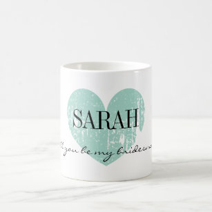 Will you be my bridesmaid mug with vintage heart