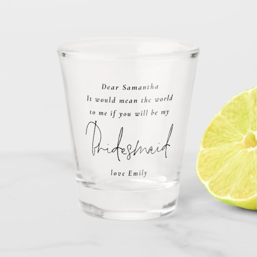 Will You Be My Bridesmaid Name Black Script Shot Glass