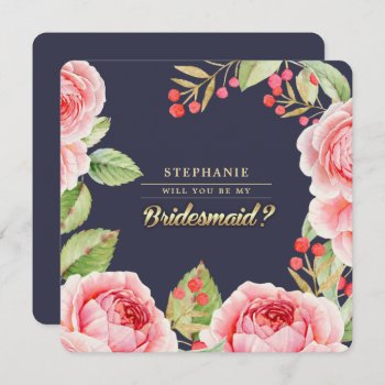 Will You Be My Bridesmaid? Navy Blue Floral Invitation by YourWeddingDay at Zazzle