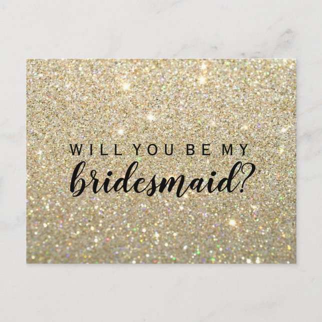 Will You Be My Bridesmaid PC - GoldGlitFab II Invitation Postcard (Front)