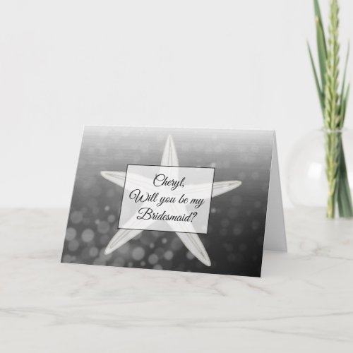 Will you be my Bridesmaid Personalized Card