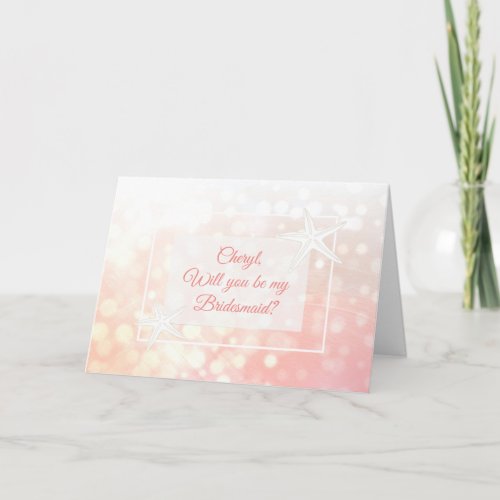 Will you be my Bridesmaid Personalized Card