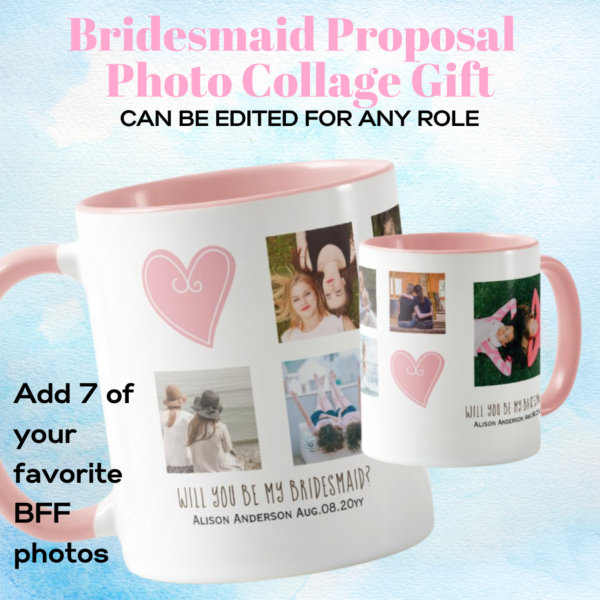 Will You Be My Bridesmaid PHOTO COLLAGE BFF Gift L Mug