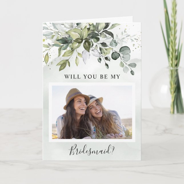 Will You Be My Bridesmaid Photo Greenery Rustic Card (Front)