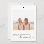 Will You Be My Bridesmaid Photo Proposal Card<br><div class="desc">Proposal photo card with the saying I can't say I do without you,  will you be my bridesmaid. Designed using modern calligraphy with swash accents and a tiny heart. The reverse side is blank for a personal message with a changeable sentiment. Kimberly Brett.</div>