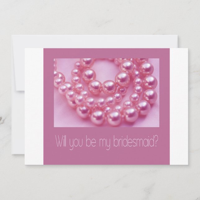 Will you be my bridesmaid - pink pearls border invitation (Front)