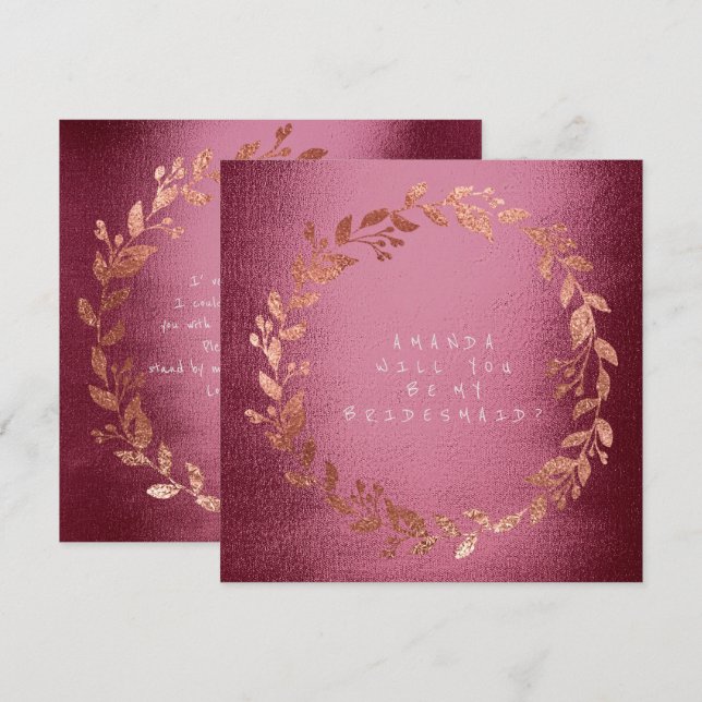 Will You Be My Bridesmaid Pink Rose Gold Burgundy Invitation (Front/Back)