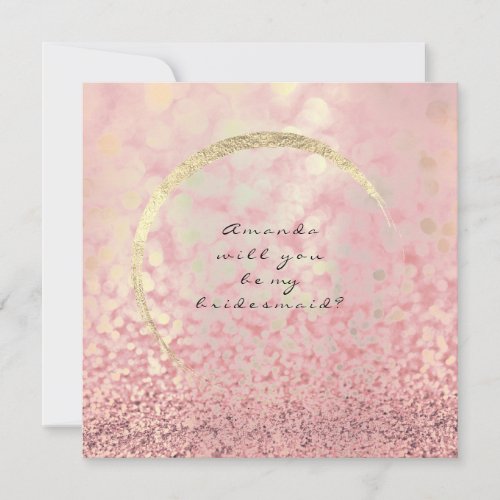 Will You Be My Bridesmaid Pink Rose Gold Sparkly Invitation