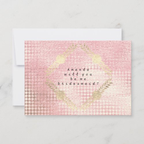 Will You Be My Bridesmaid Pink Rose Metallic Gold Invitation