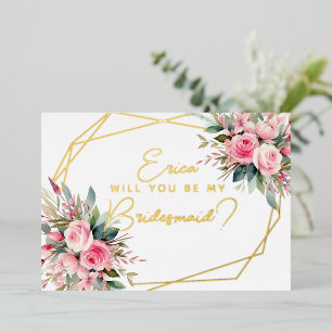 Will You Be My Bridesmaid? pink roses Foil Invitation