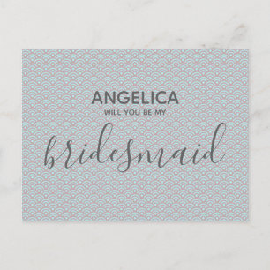 Will you be my bridesmaid Pretty aqua Pattern Invitation Postcard