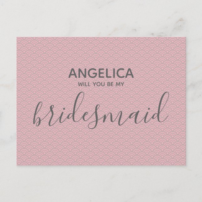 Will you be my bridesmaid Pretty Pink Pattern Invitation Postcard (Front)