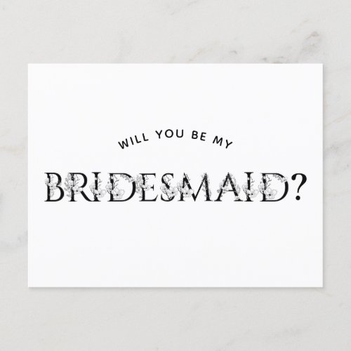 Will you be my bridesmaid proposal card