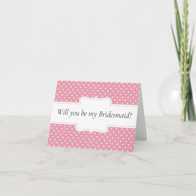 Will you be my Bridesmaid proposal card (Front)