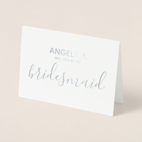 Will you be my bridesmaid Proposal Card Silver